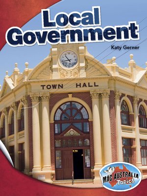 cover image of Local Government (Middle Primary--Civics & Citizenship)